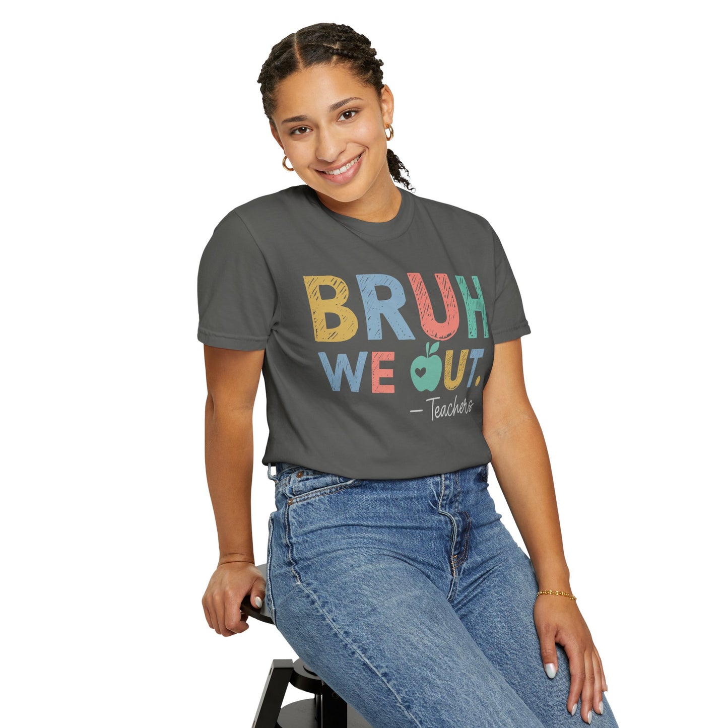 Unisex Teacher T-Shirt - 'Bruh We Out' Design