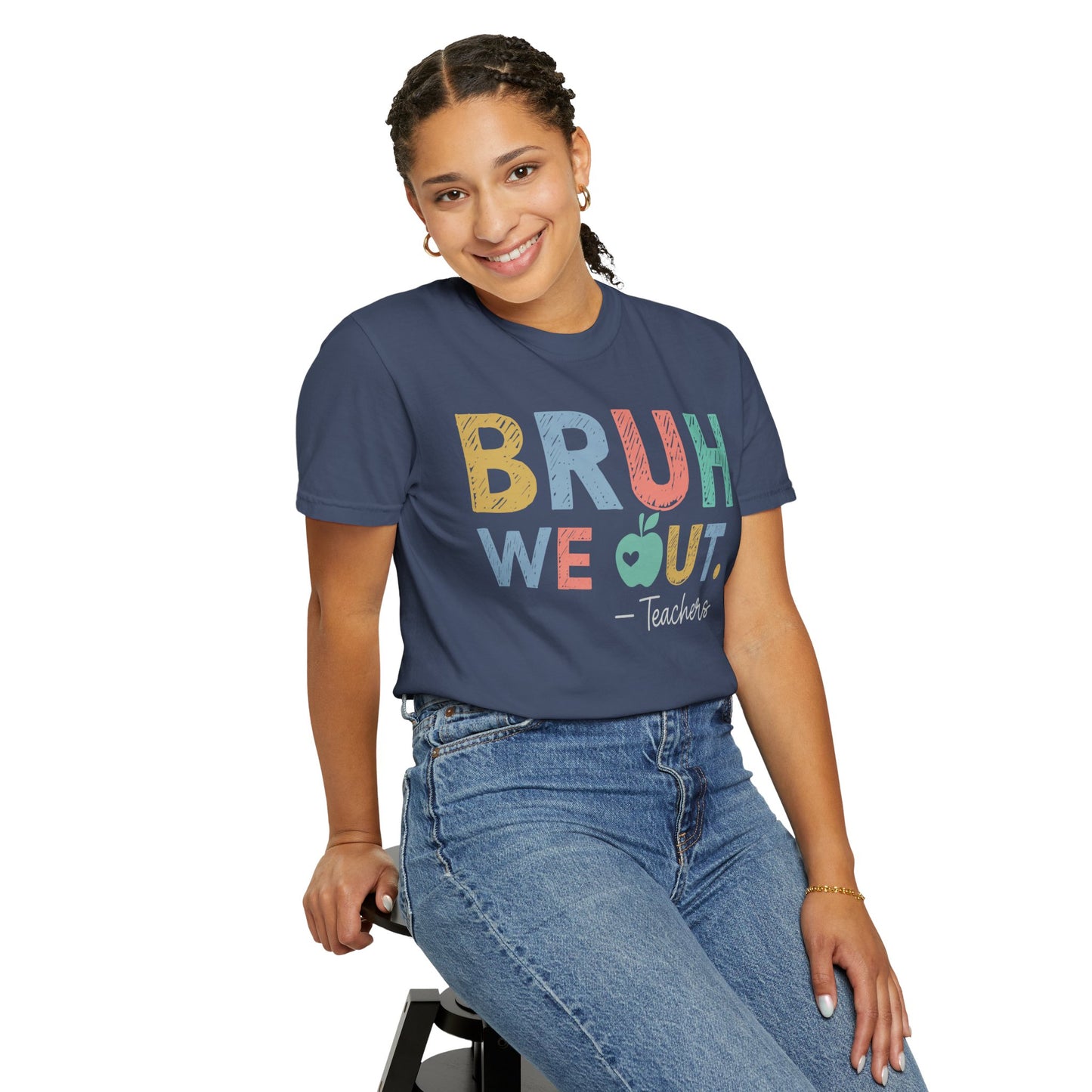 Unisex Teacher T-Shirt - 'Bruh We Out' Design