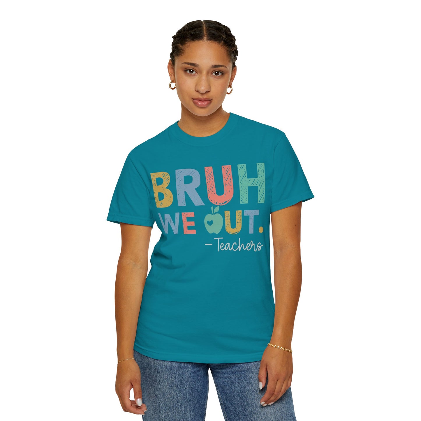 Unisex Teacher T-Shirt - 'Bruh We Out' Design