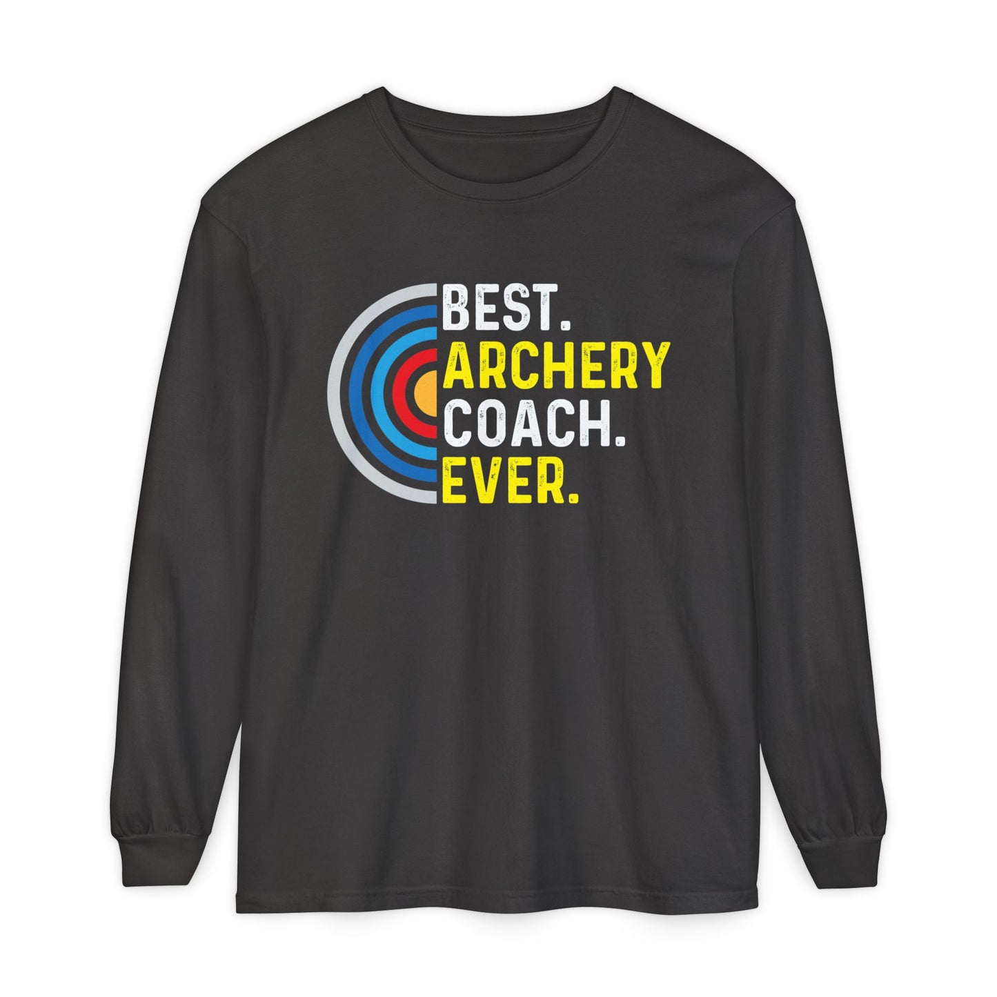 Best Archery Coach Ever Long Sleeve Tee, Gift for Coaches, Sportswear, Archery Apparel, Unisex T-Shirt, Team Spirit Shirt