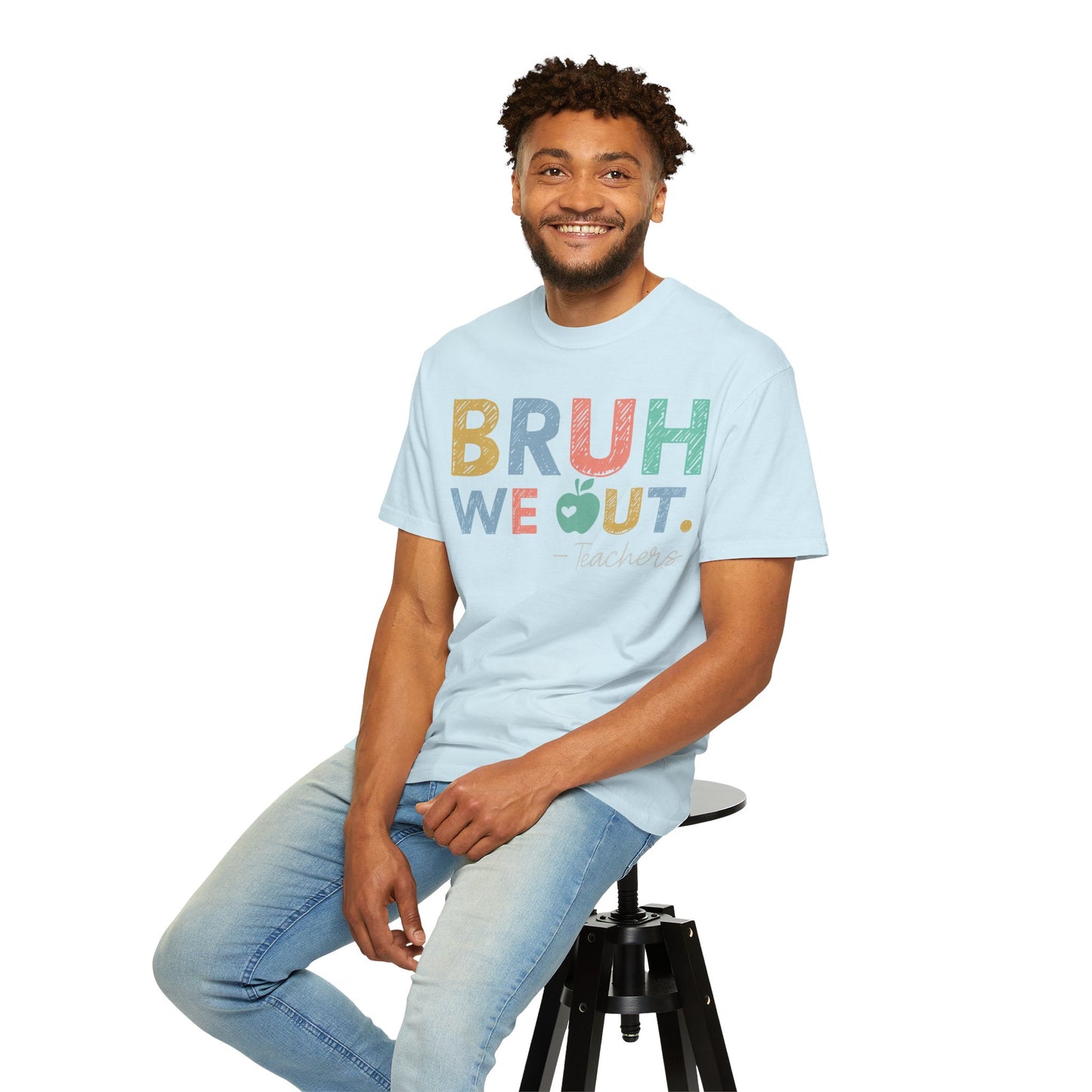 Unisex Teacher T-Shirt - 'Bruh We Out' Design
