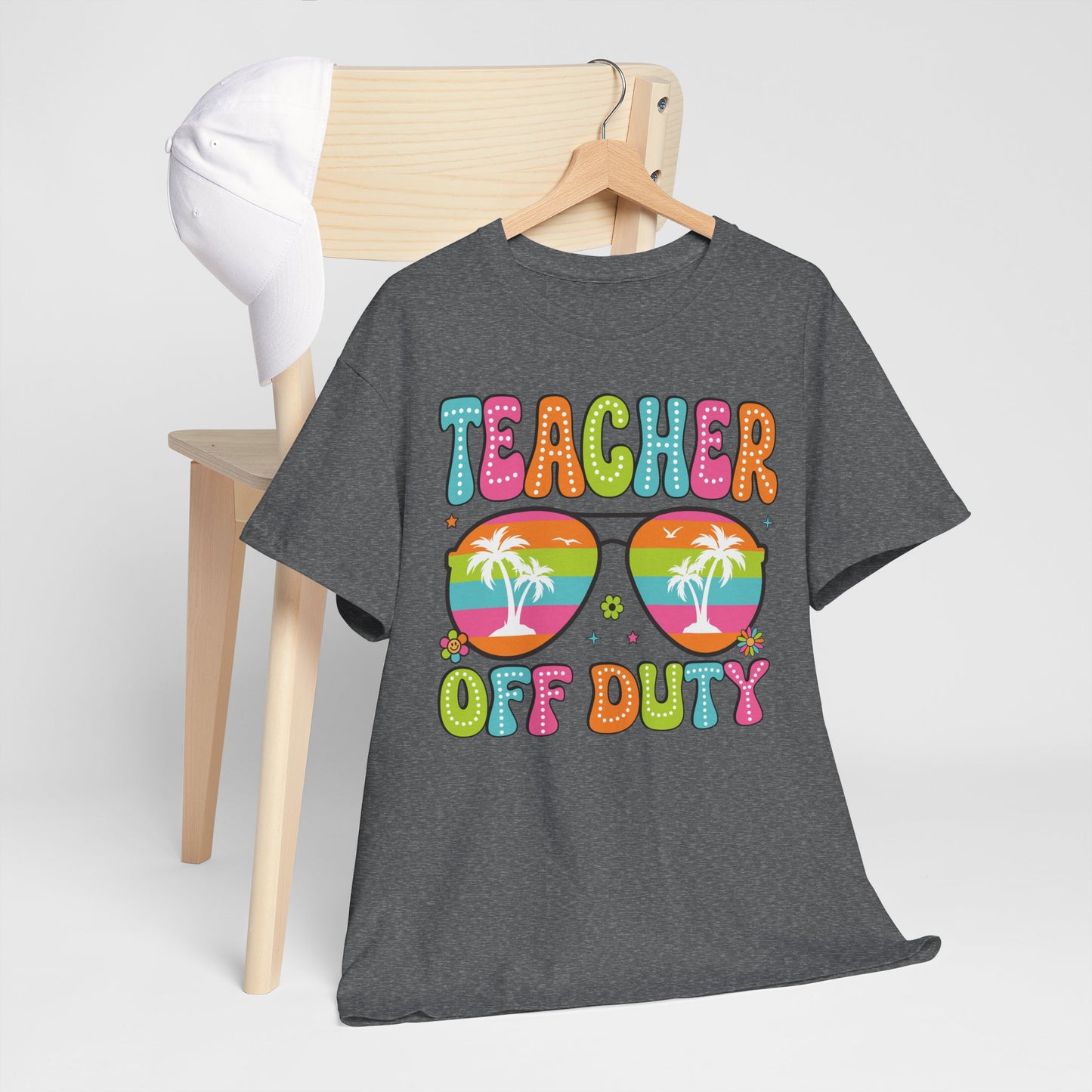 Teacher Off Duty Unisex Heavy Cotton Tee - Fun Summer Vibe T-Shirt