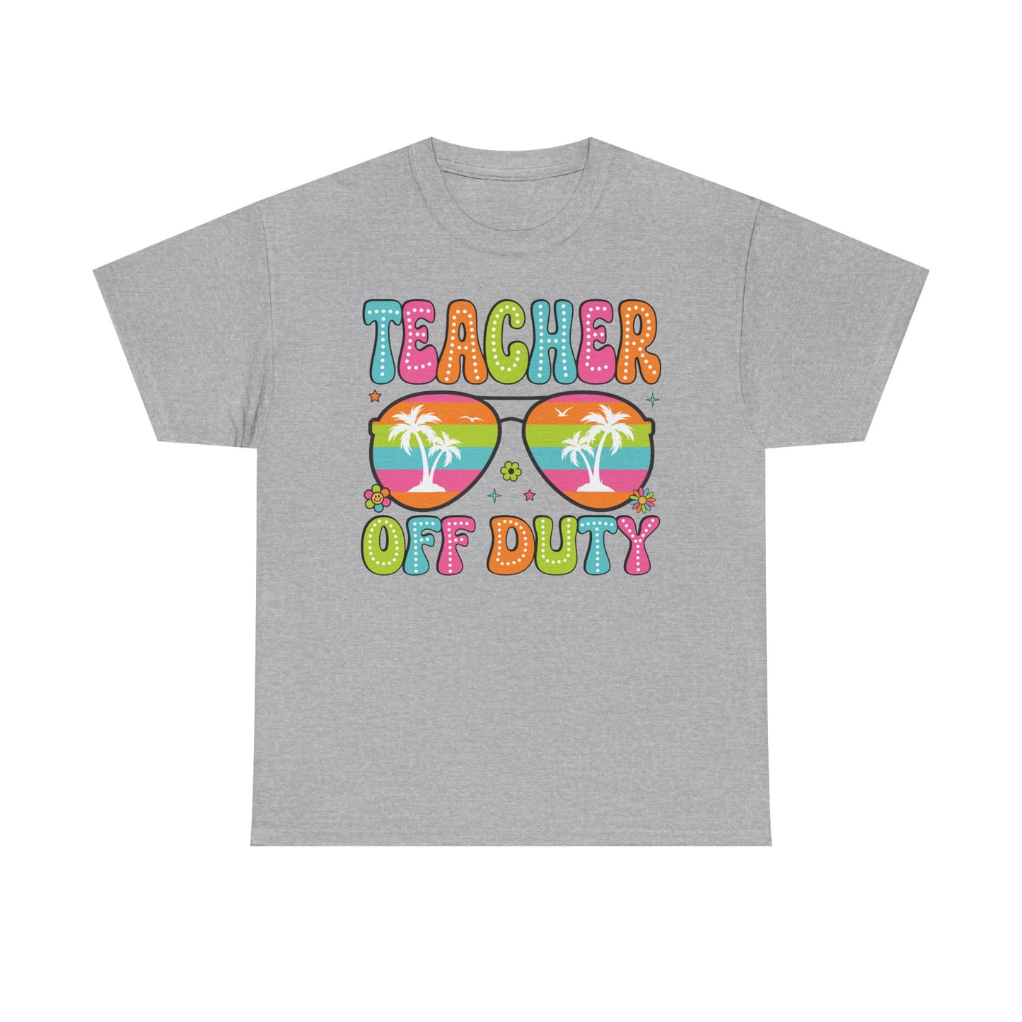 Teacher Off Duty Unisex Heavy Cotton Tee - Fun Summer Vibe T-Shirt