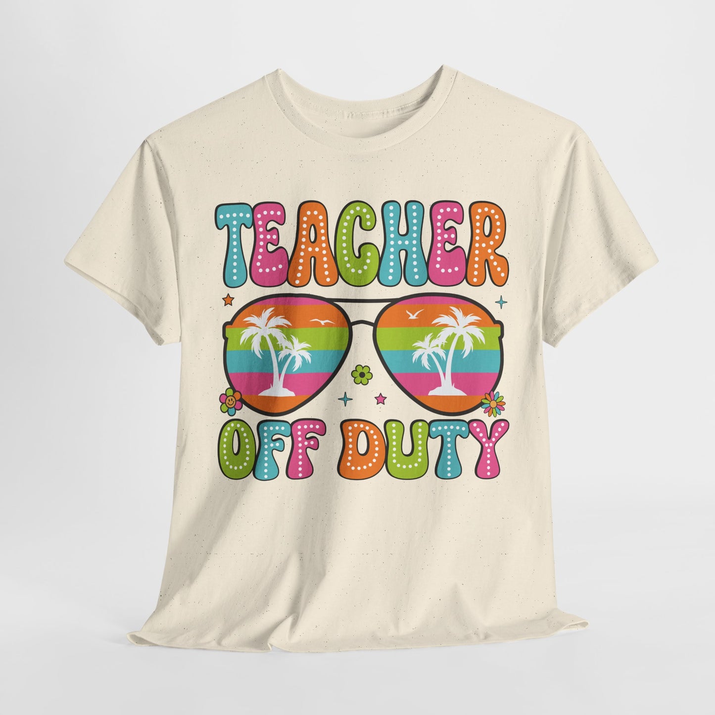 Teacher Off Duty Unisex Heavy Cotton Tee - Fun Summer Vibe T-Shirt