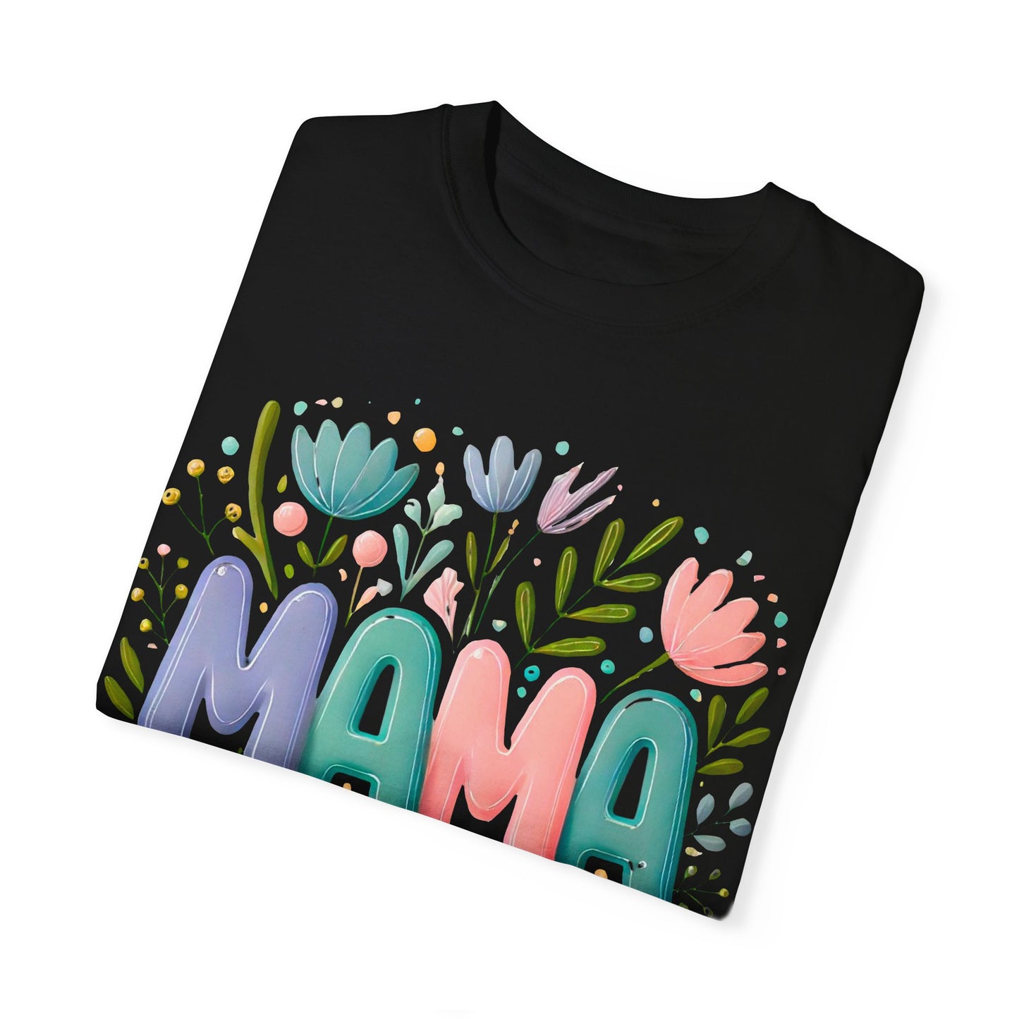 Floral Mama T-Shirt - Unisex Garment-Dyed Tee for Mother's Day