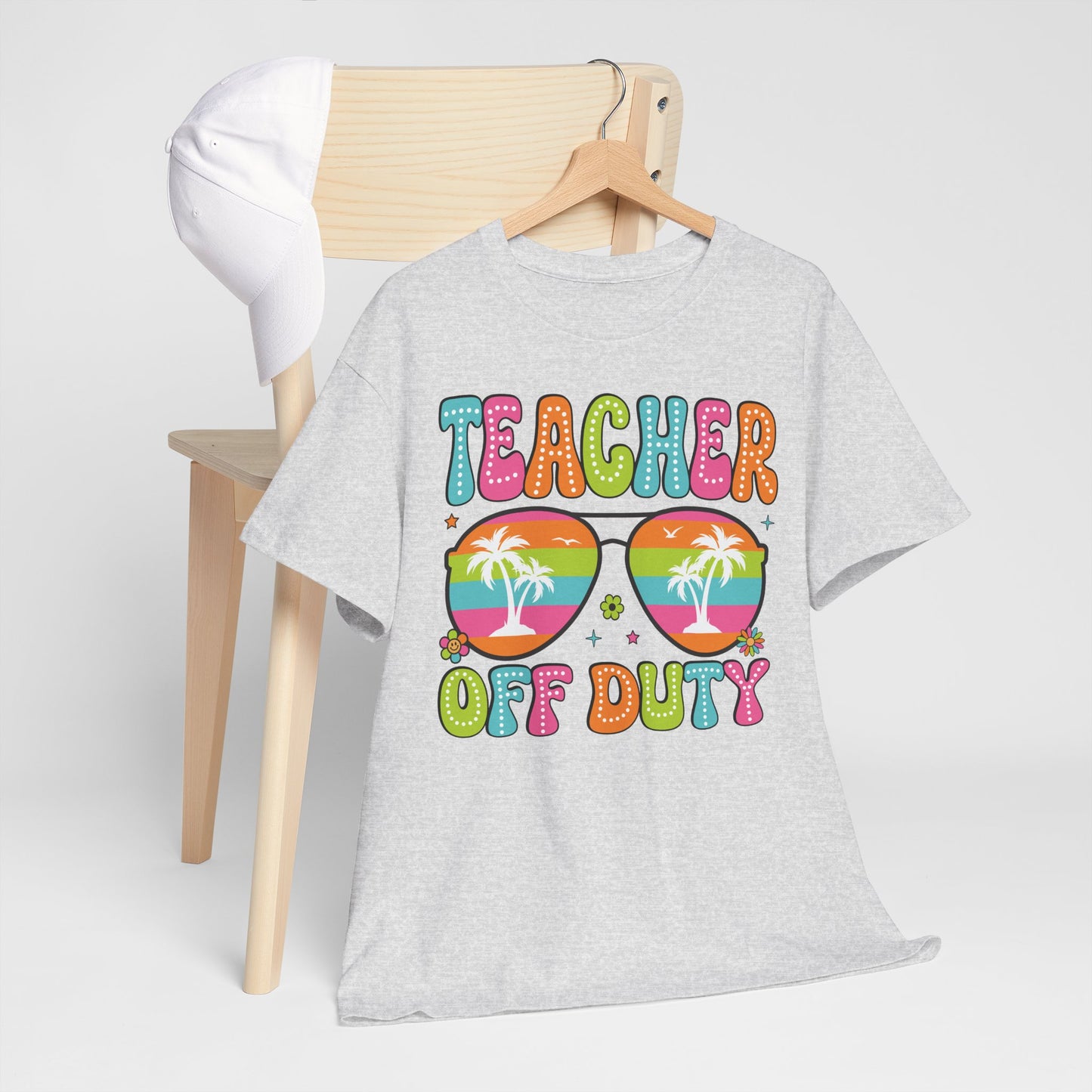 Teacher Off Duty Unisex Heavy Cotton Tee - Fun Summer Vibe T-Shirt