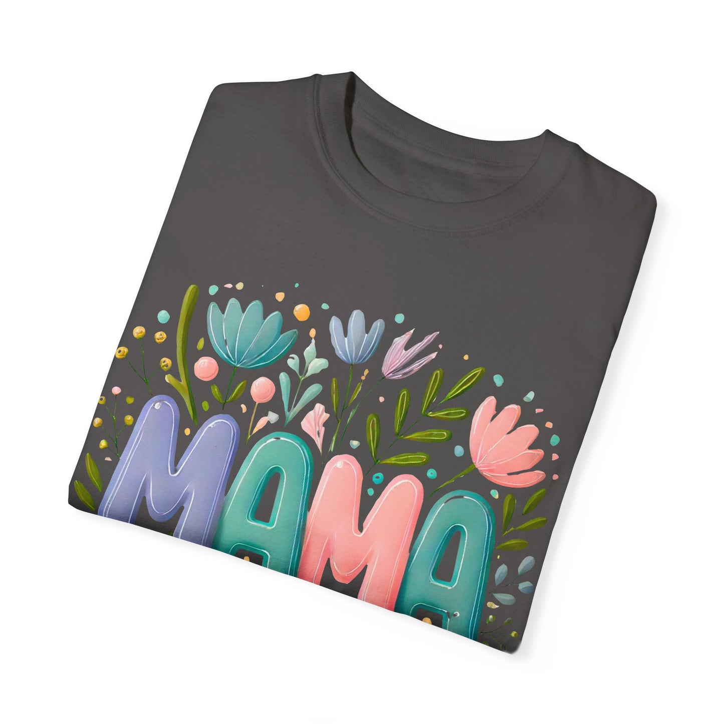 Floral Mama T-Shirt - Unisex Garment-Dyed Tee for Mother's Day