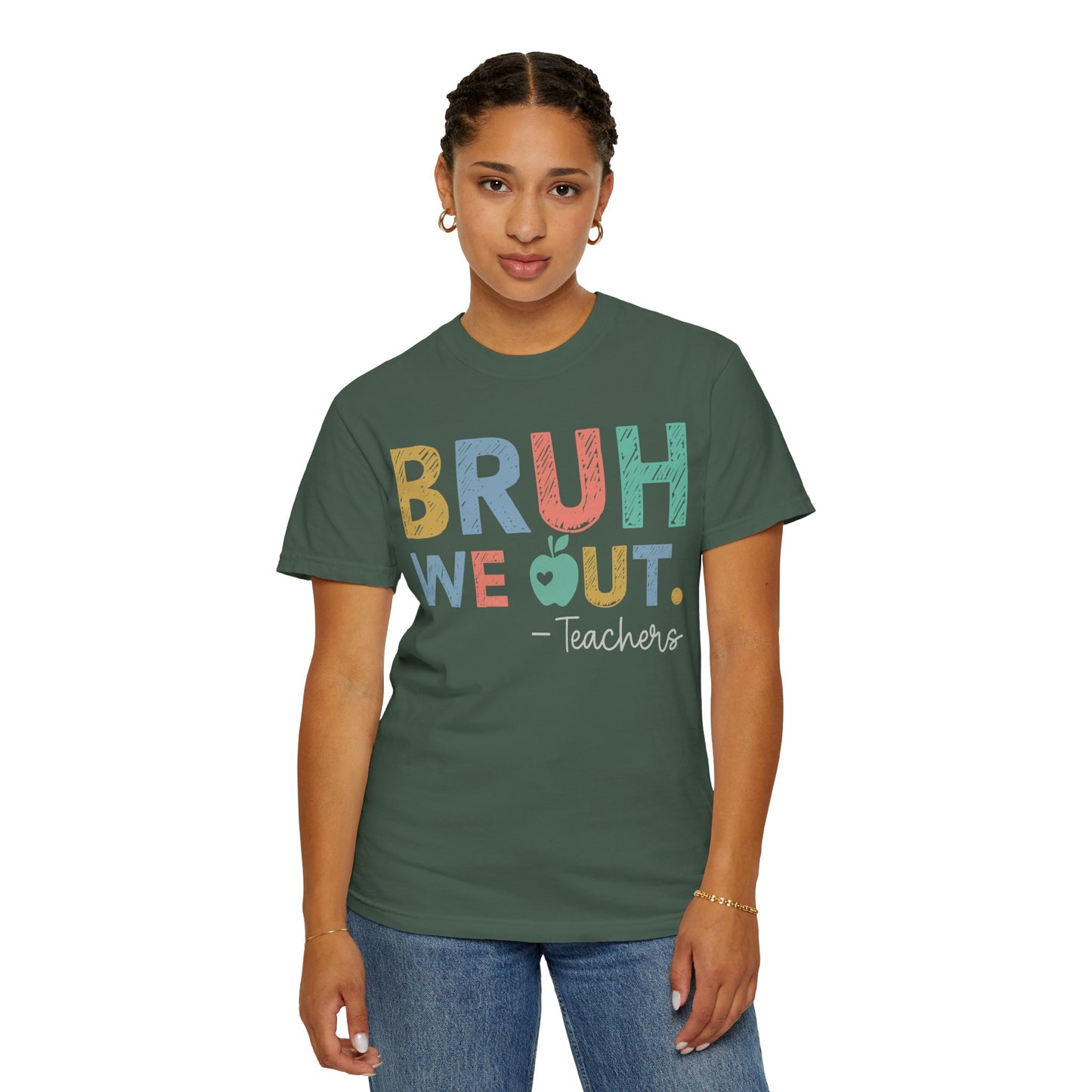 Unisex Teacher T-Shirt - 'Bruh We Out' Design