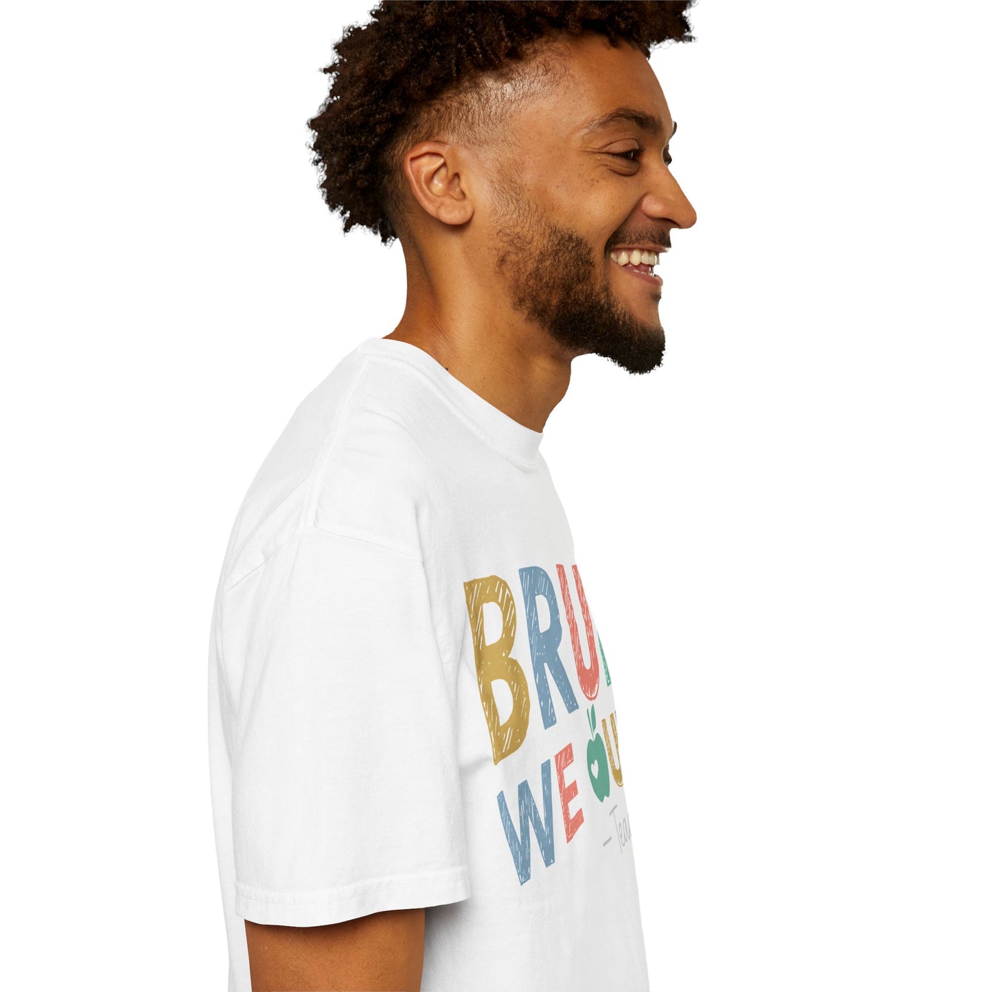 Unisex Teacher T-Shirt - 'Bruh We Out' Design