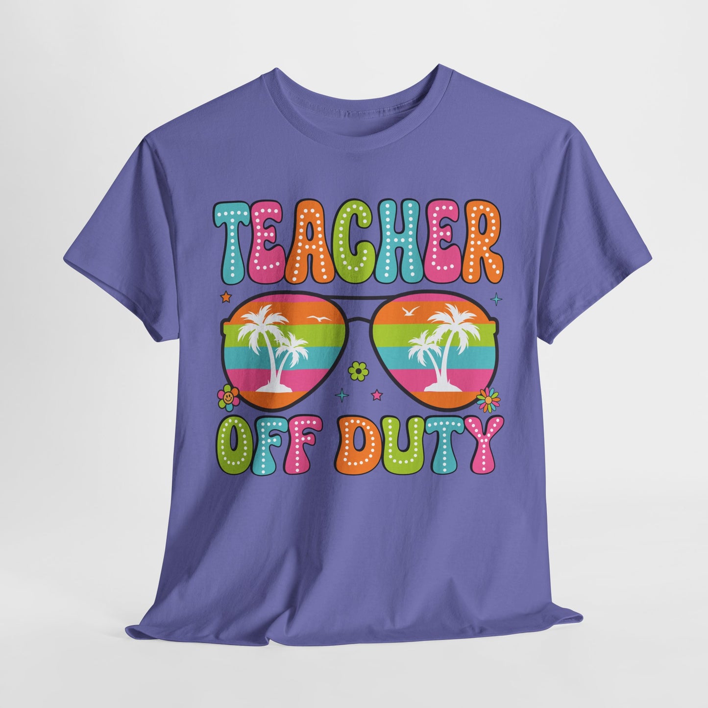 Teacher Off Duty Unisex Heavy Cotton Tee - Fun Summer Vibe T-Shirt