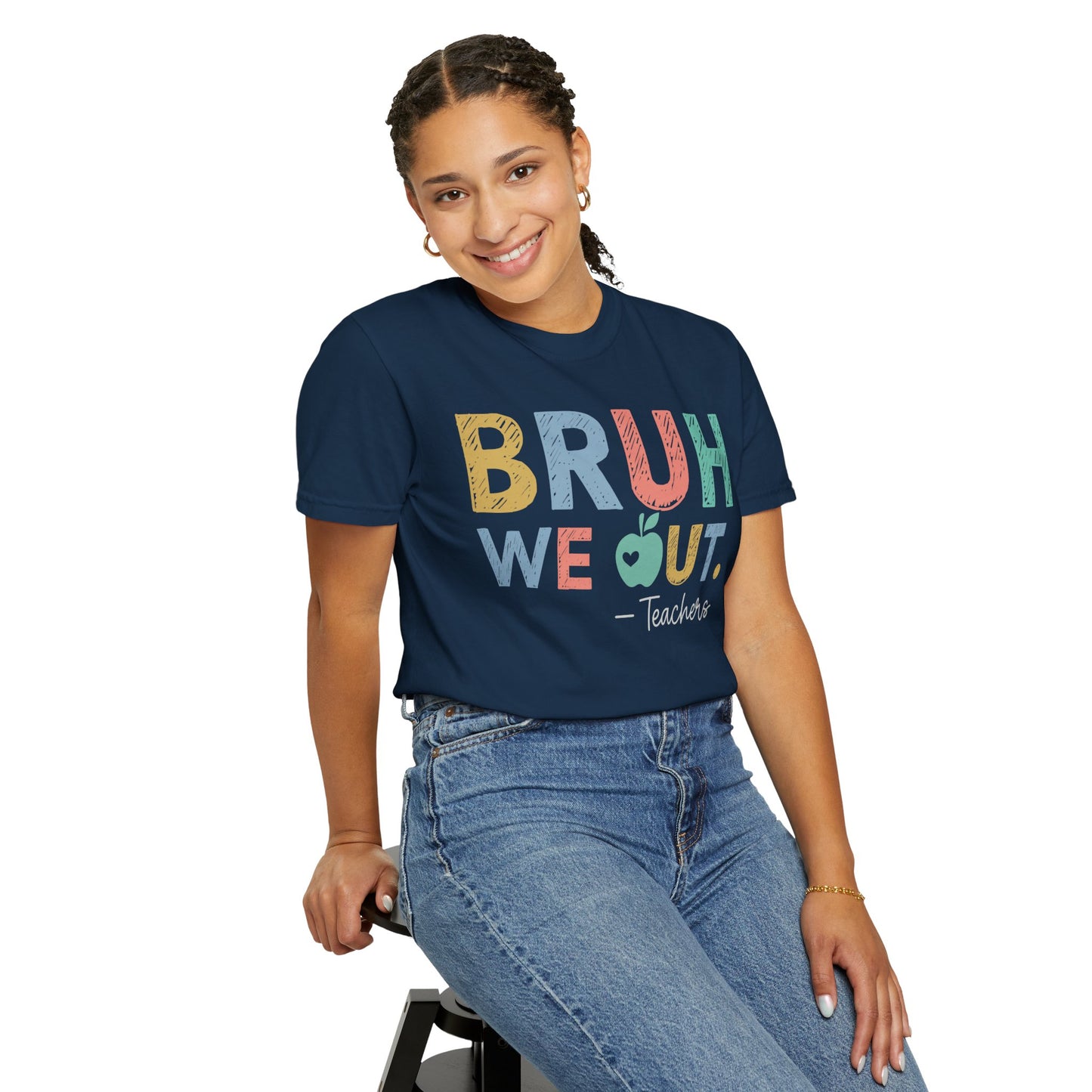 Unisex Teacher T-Shirt - 'Bruh We Out' Design