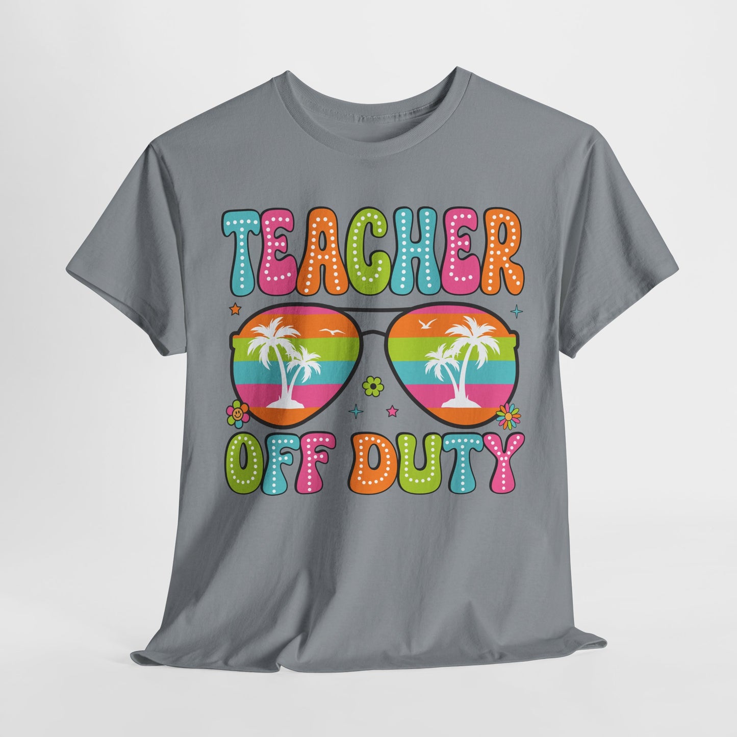 Teacher Off Duty Unisex Heavy Cotton Tee - Fun Summer Vibe T-Shirt