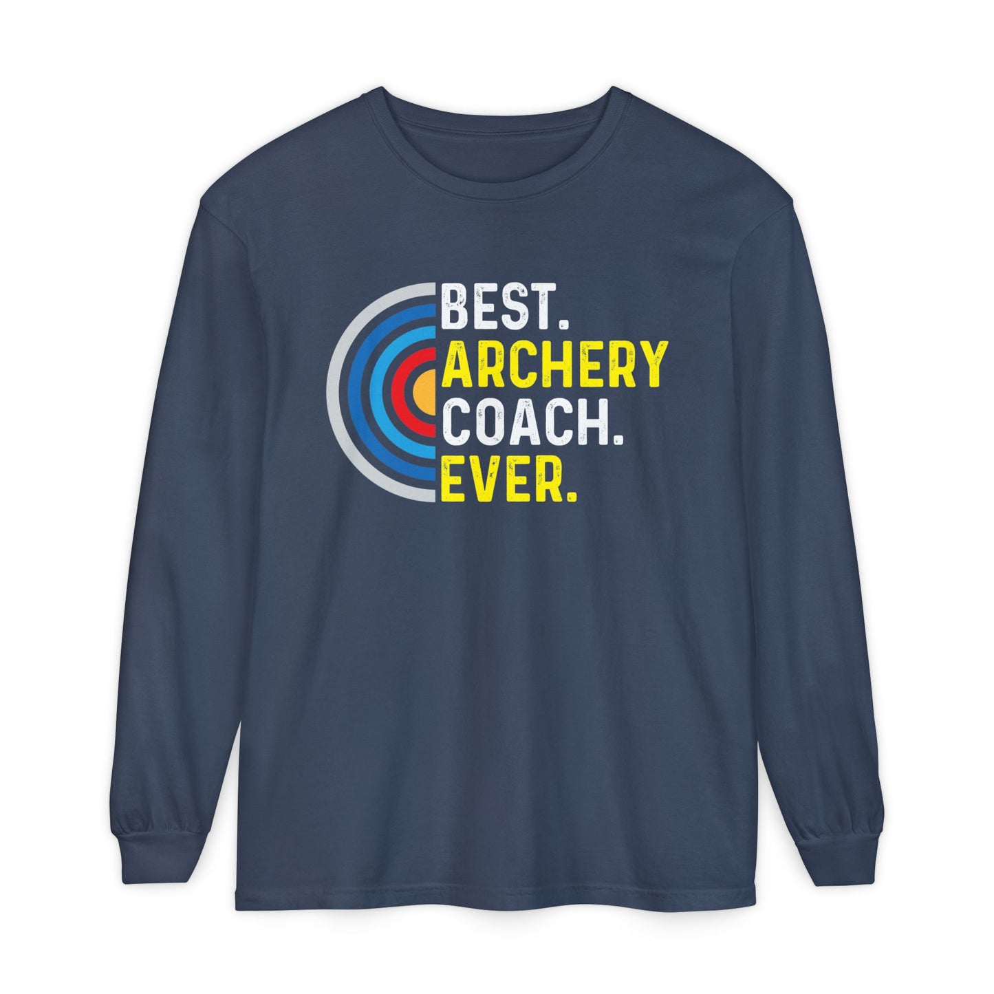 Best Archery Coach Ever Long Sleeve Tee, Gift for Coaches, Sportswear, Archery Apparel, Unisex T-Shirt, Team Spirit Shirt