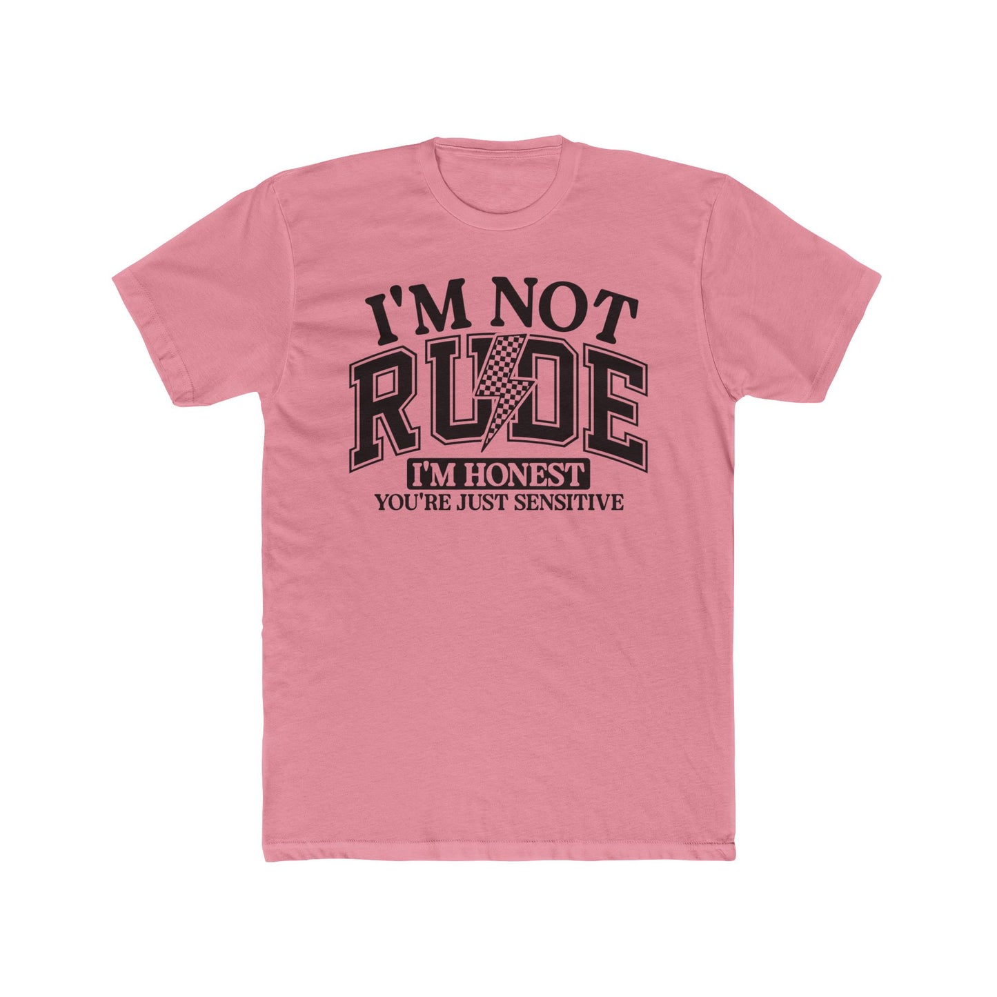 Funny Honest Quote Unisex Cotton Crew Tee - "I'm Not Rude, I'm Honest" T-Shirt