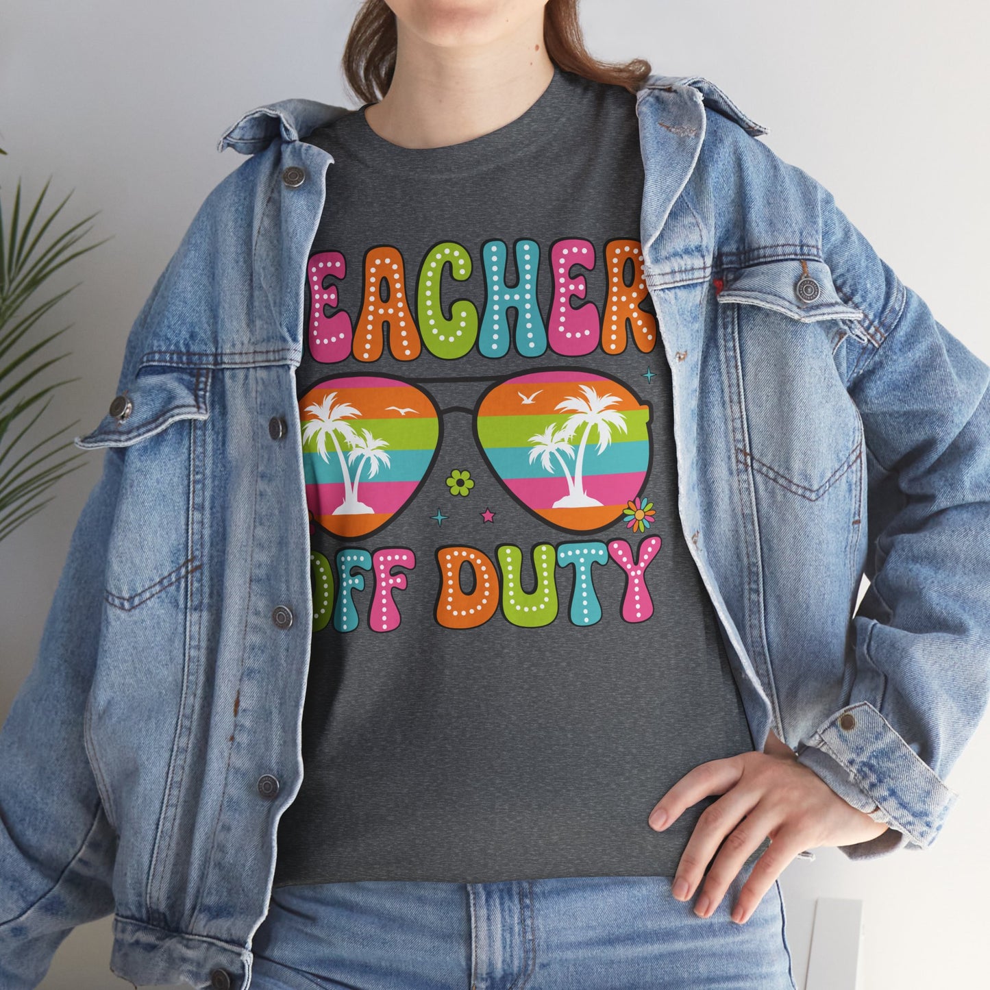 Teacher Off Duty Unisex Heavy Cotton Tee - Fun Summer Vibe T-Shirt