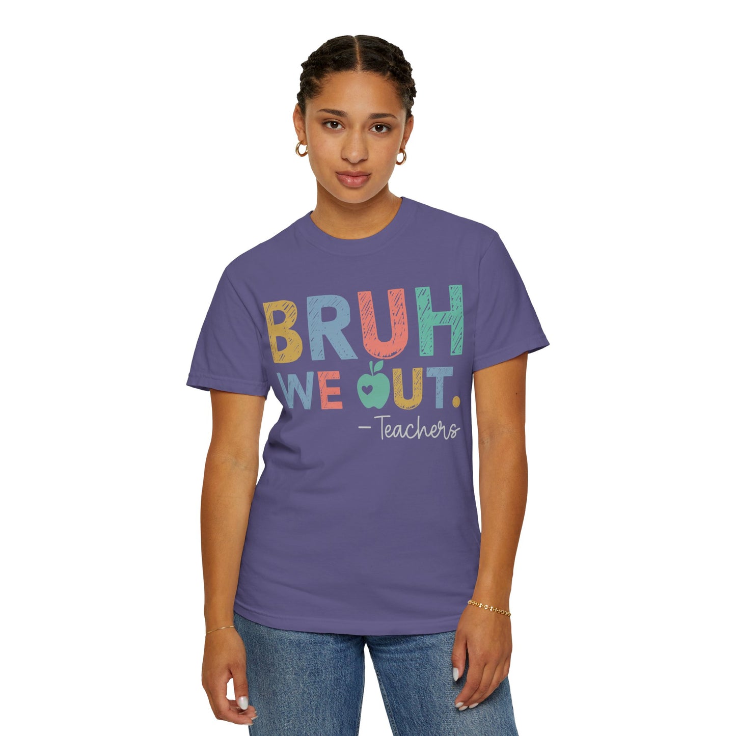 Unisex Teacher T-Shirt - 'Bruh We Out' Design