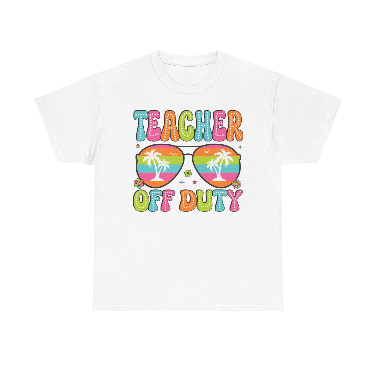 Teacher Off Duty Unisex Heavy Cotton Tee - Fun Summer Vibe T-Shirt