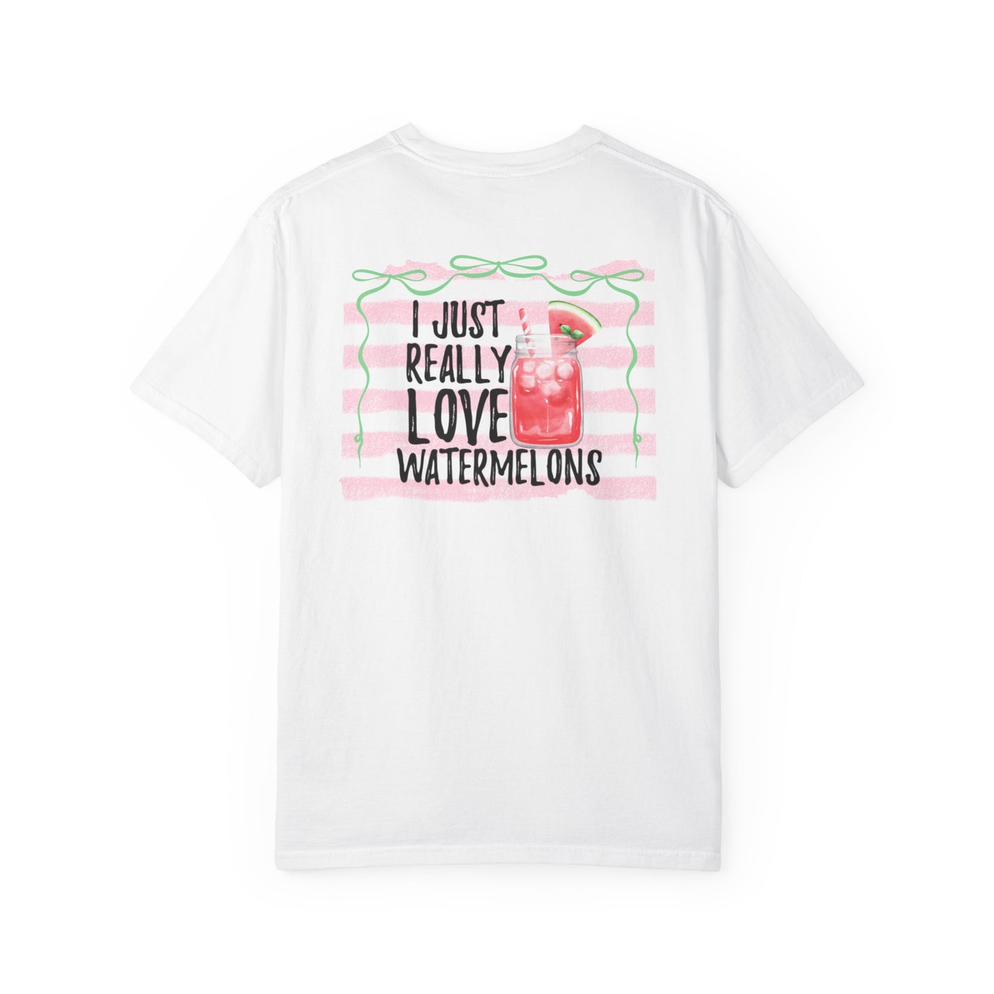 I just Love Watermelons T-Shirt - Unisex Garment-Dyed Tee for Summer Fun